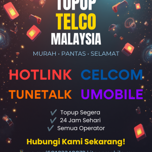 TOPUP & RELOAD: HOTLINK/CELCOM/TUNETALK/UMOBILE
